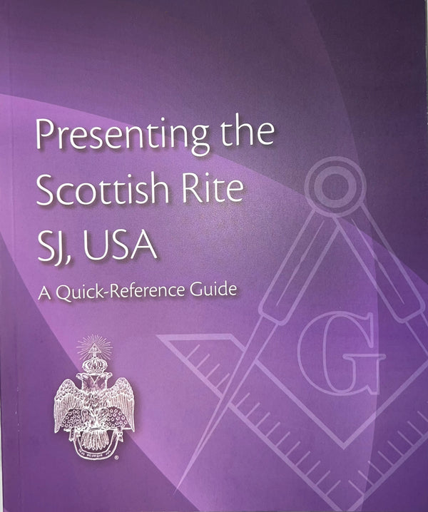 Presenting the Scottish Rite