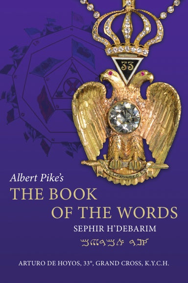 Albert Pike's the Book of the Words